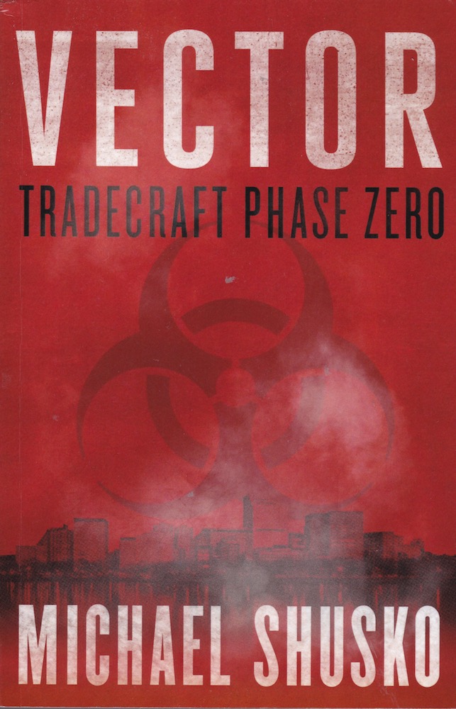 Vector Tradecraft Phase Zero Michael Shusko